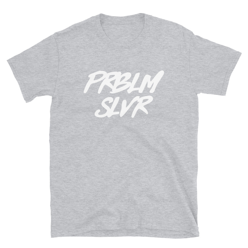 PRBLM SLVR Short-Sleeve Unisex T-Shirt