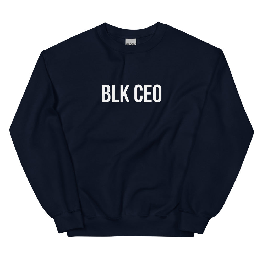 BLK CEO Unisex Sweatshirt
