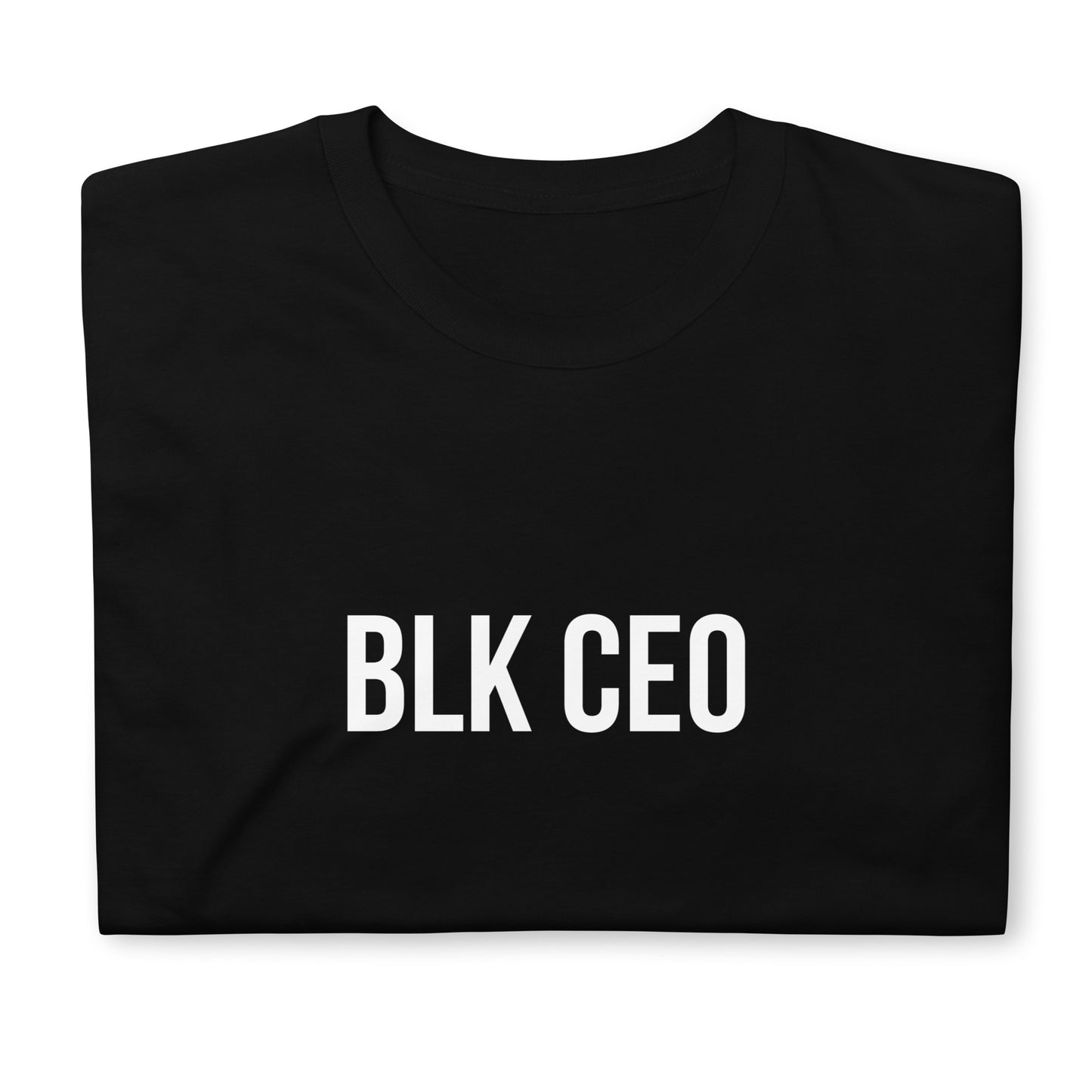 BLK CEO Short-Sleeve Unisex T-Shirt